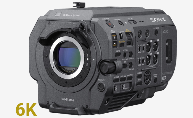 Sony PXW-FX9 6K Full-Frame Kamera eklendi